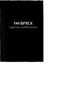 INFOPACK – CAPITALISM AND DEMOCRACY